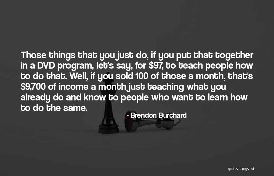 Palvadiyum Quotes By Brendon Burchard Palvadiyum Quotes By Brendon Burchard
