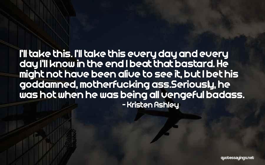 Palwick Pro Quotes By Kristen Ashley Palwick Pro Quotes By Kristen Ashley