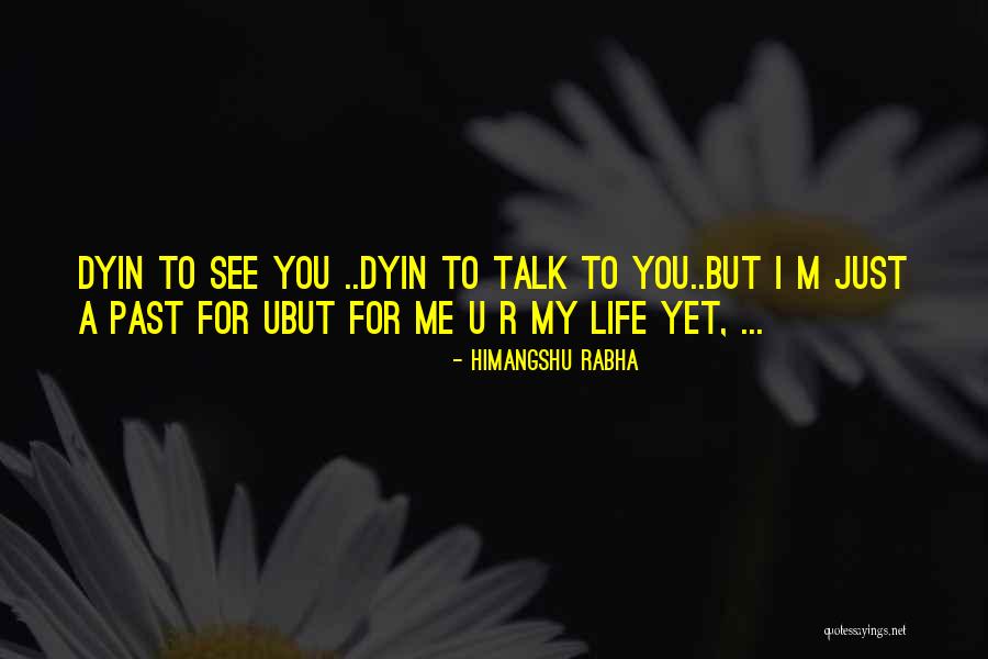 Palydovas Maps Quotes By Himangshu Rabha