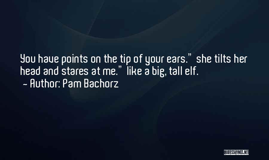 Pam Bachorz Quotes 1243277