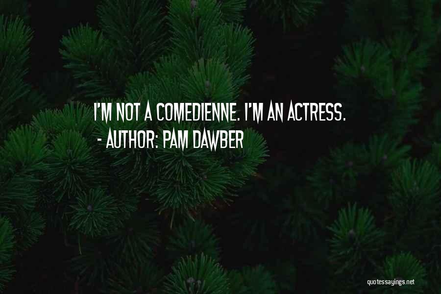 Pam Dawber Quotes 119635
