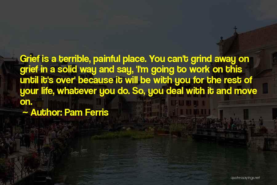 Pam Ferris Quotes 628694