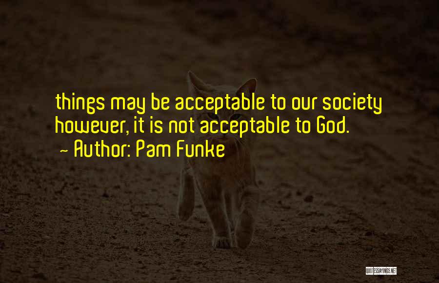 Pam Funke Quotes 689647