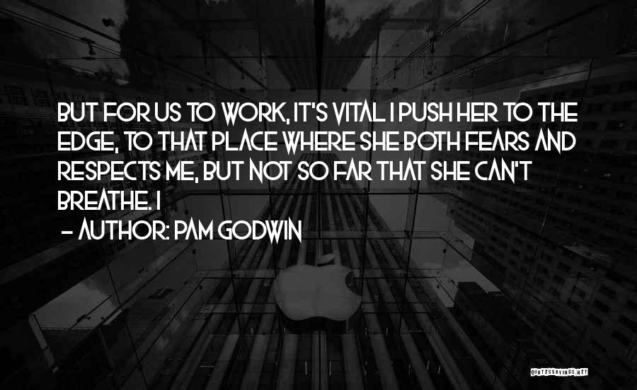 Pam Godwin Quotes 1989150