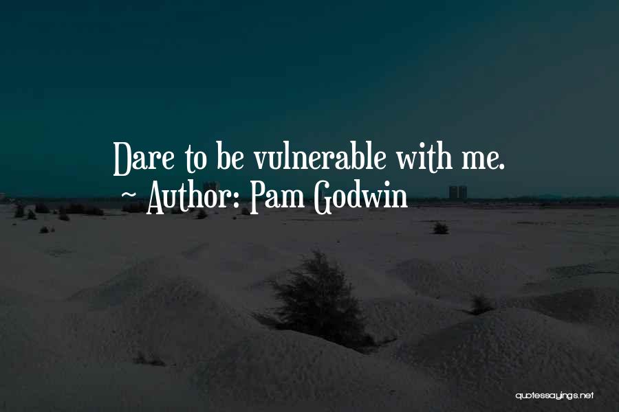 Pam Godwin Quotes 2092412