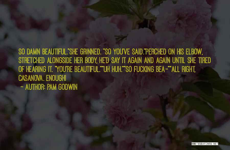 Pam Godwin Quotes 2264005