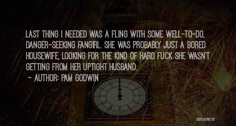 Pam Godwin Quotes 913482