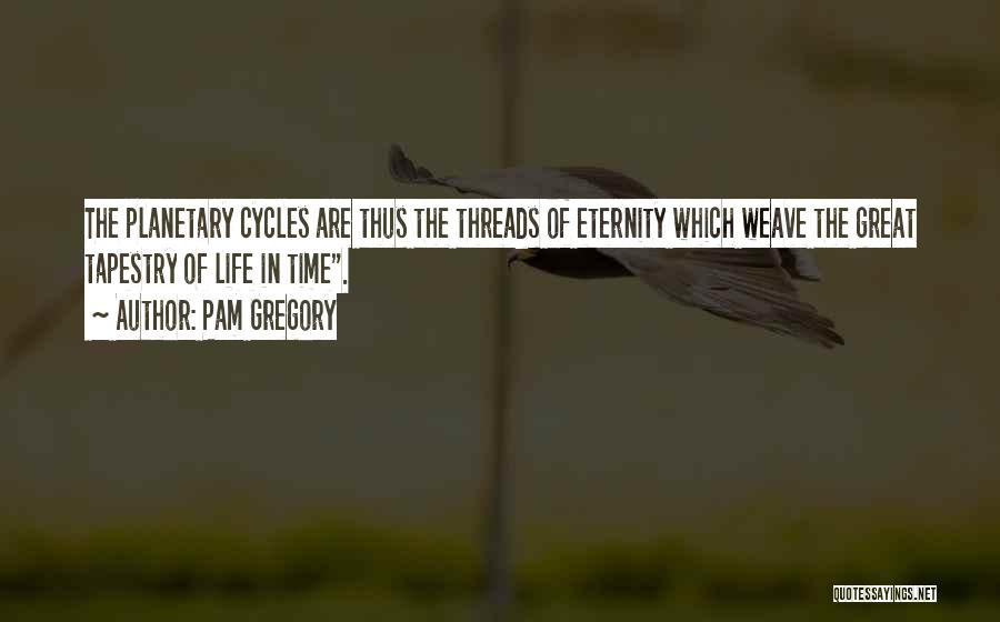 Pam Gregory Quotes 1400853