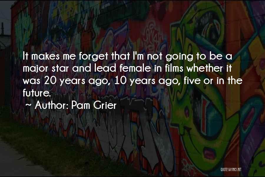 Pam Grier Quotes 1092730