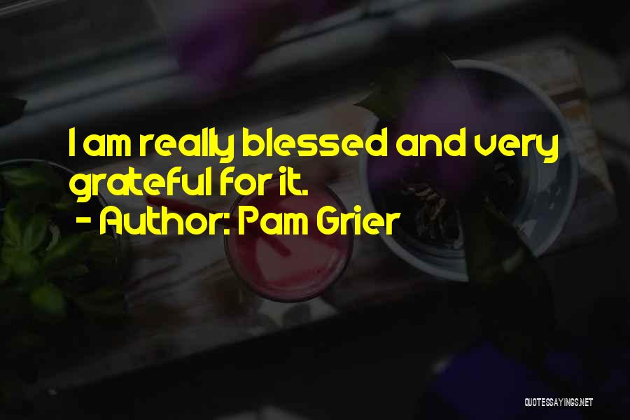 Pam Grier Quotes 408607