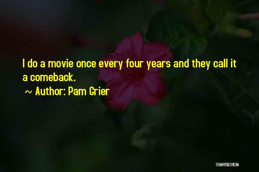 Pam Grier Quotes 656393