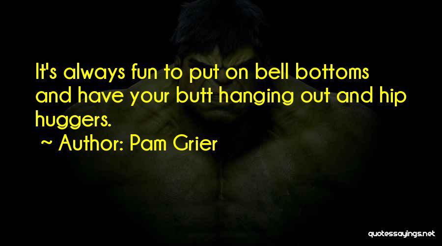 Pam Grier Quotes 672413