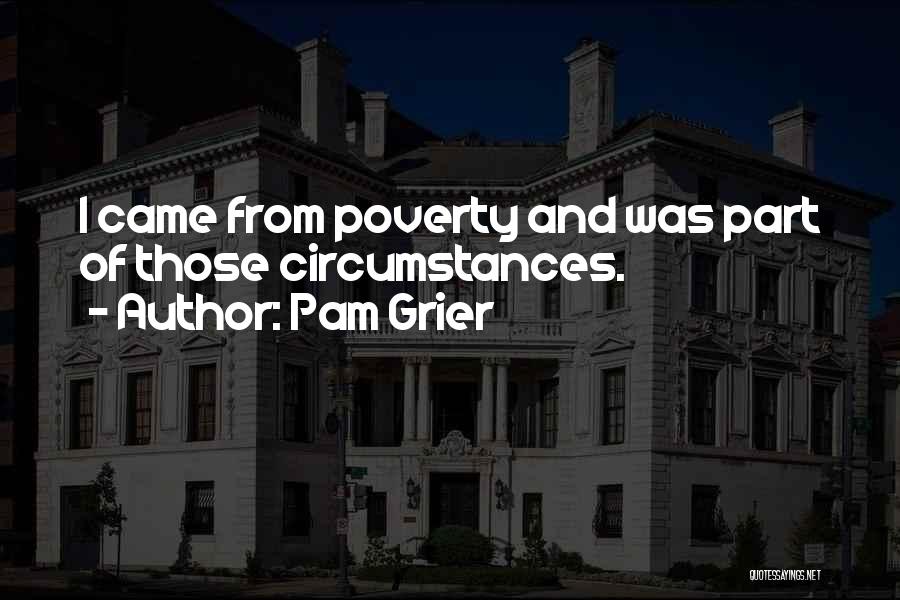 Pam Grier Quotes 829594