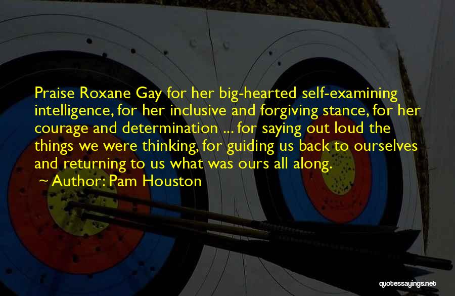 Pam Houston Quotes 306727
