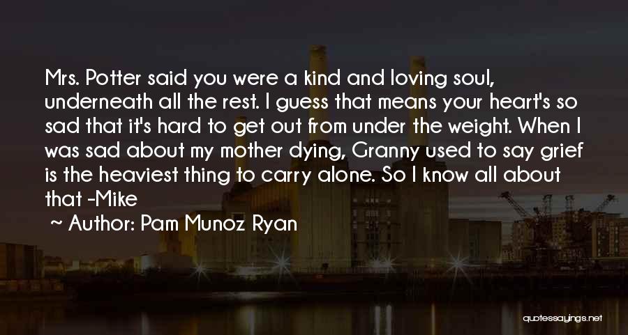 Pam Munoz Ryan Quotes 144445