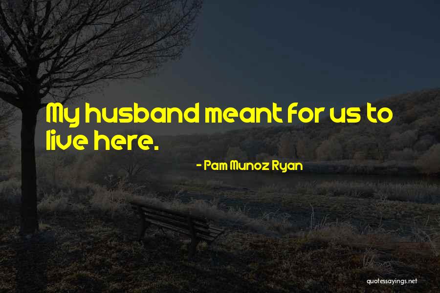 Pam Munoz Ryan Quotes 1770950