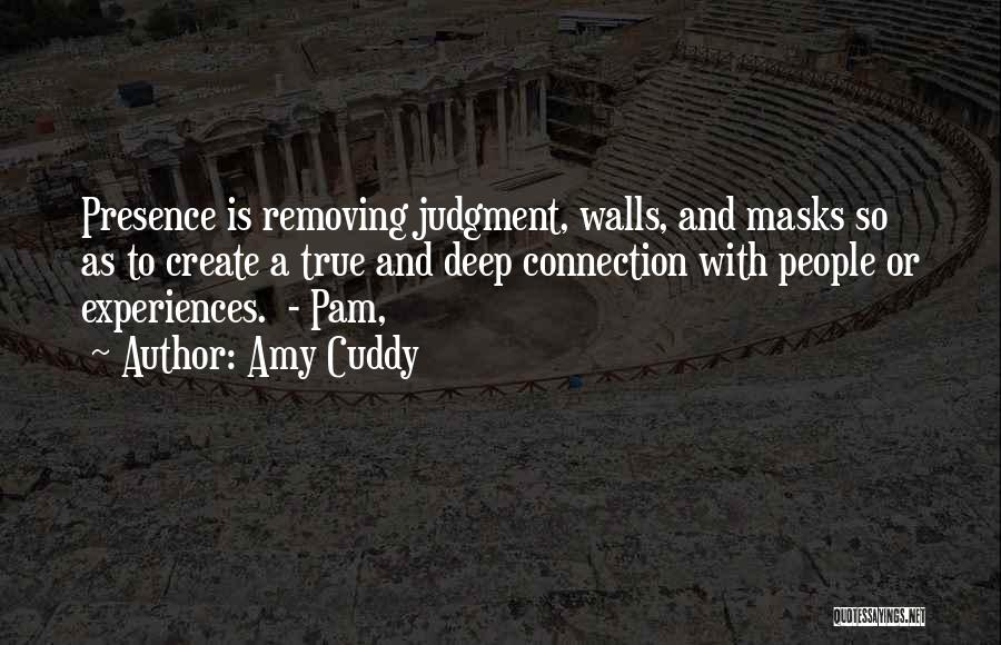 Pam Pam Quotes By Amy Cuddy