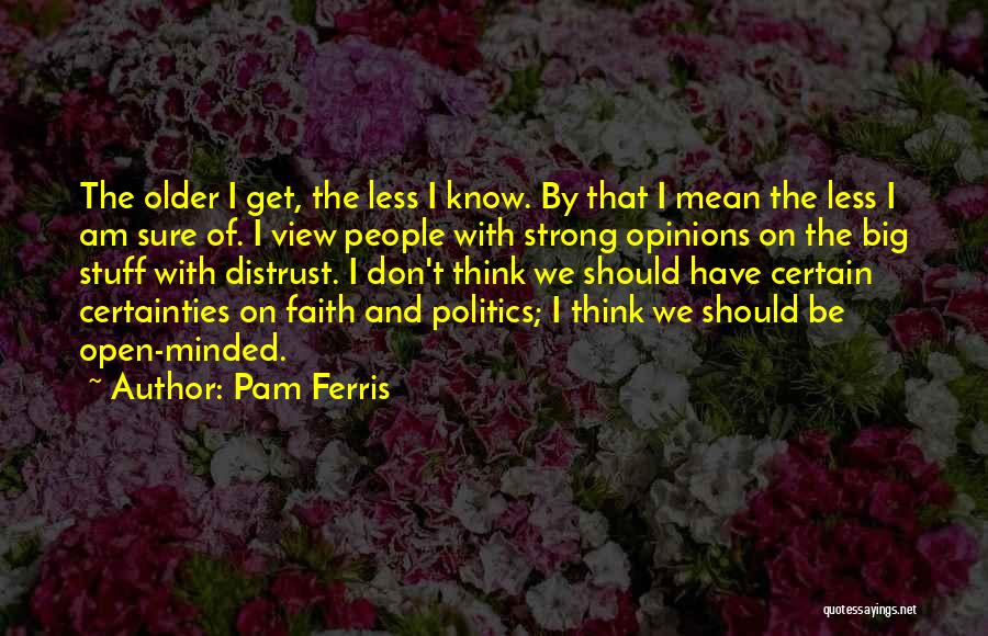 Pam Pam Quotes By Pam Ferris