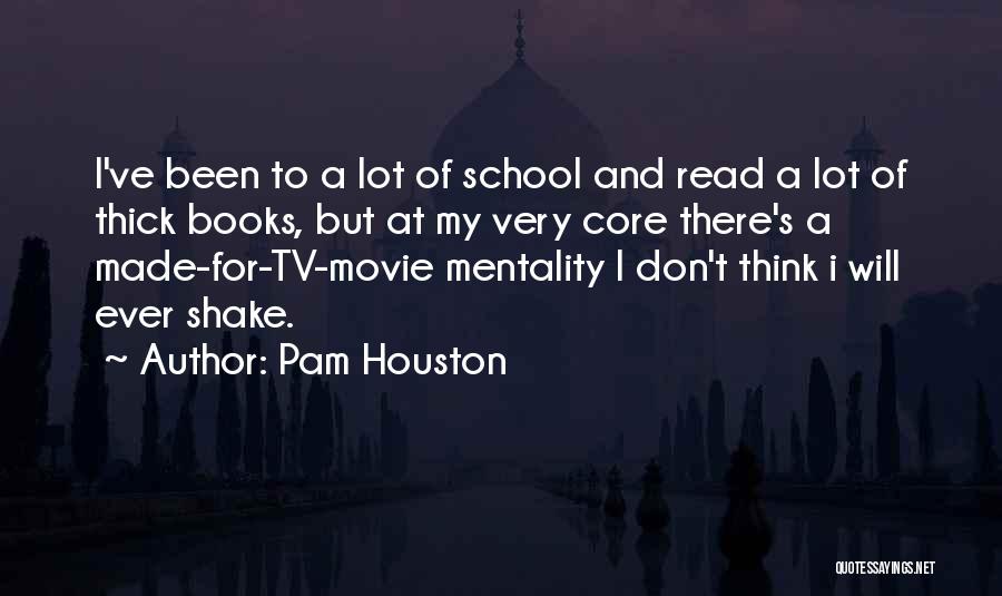 Pam Pam Quotes By Pam Houston