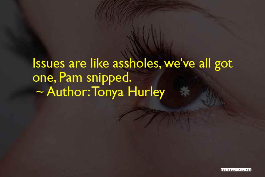 Pam Pam Quotes By Tonya Hurley