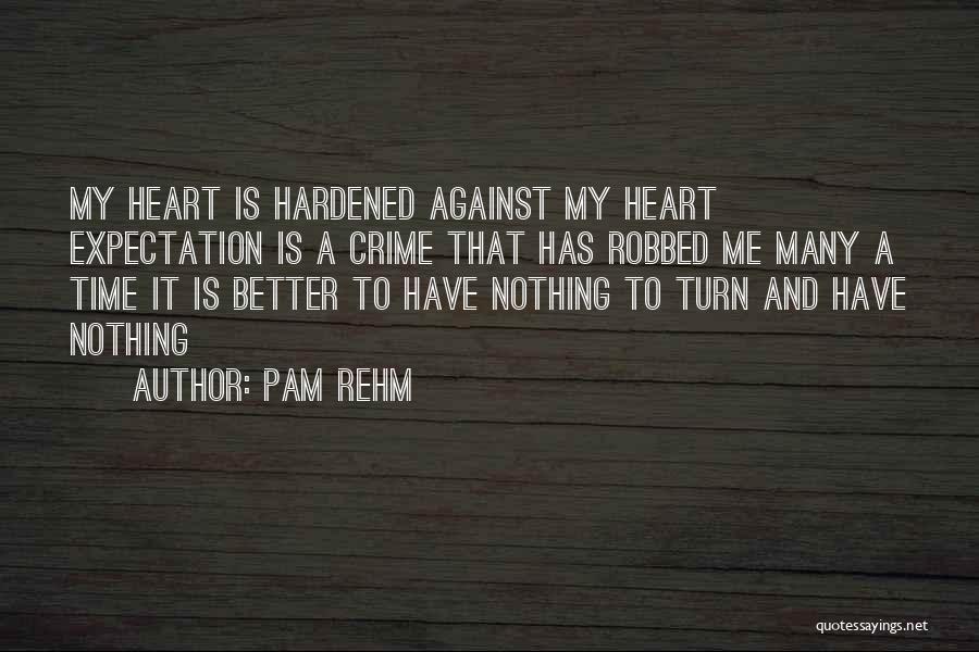 Pam Rehm Quotes 2226045