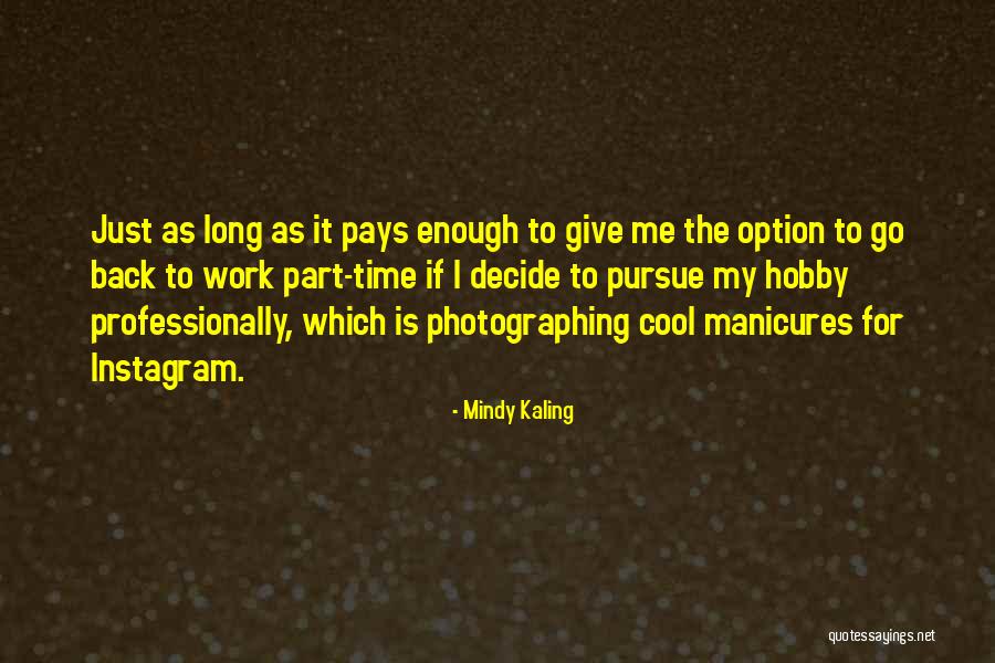 Pamamagitan Other Term Quotes By Mindy Kaling Pamamagitan Other Term Quotes By Mindy Kaling