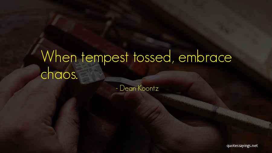 Pamantului Quotes By Dean Koontz