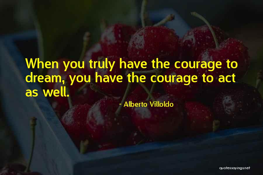 Pamata Skaitla Quotes By Alberto Villoldo Pamata Skaitla Quotes By Alberto Villoldo
