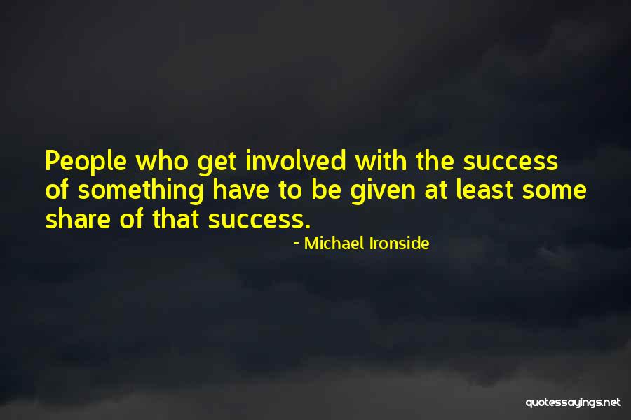 Pambazos Estilo Quotes By Michael Ironside Pambazos Estilo Quotes By Michael Ironside