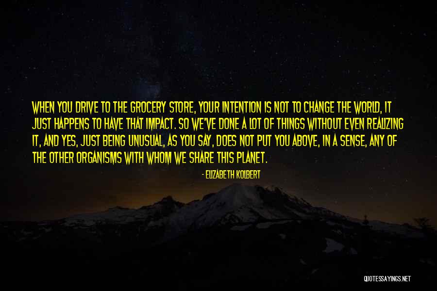Pambihirang Quotes By Elizabeth Kolbert Pambihirang Quotes By Elizabeth Kolbert