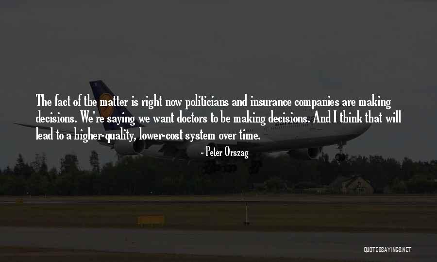 Pambos Christodoulou Quotes By Peter Orszag Pambos Christodoulou Quotes By Peter Orszag