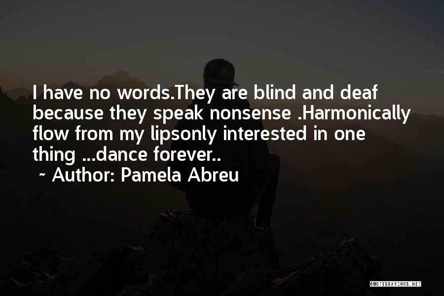 Pamela Abreu Quotes 941814
