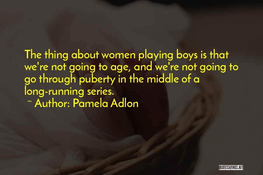 Pamela Adlon Quotes 1626549