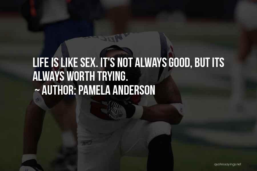 Pamela Anderson Quotes 1873647