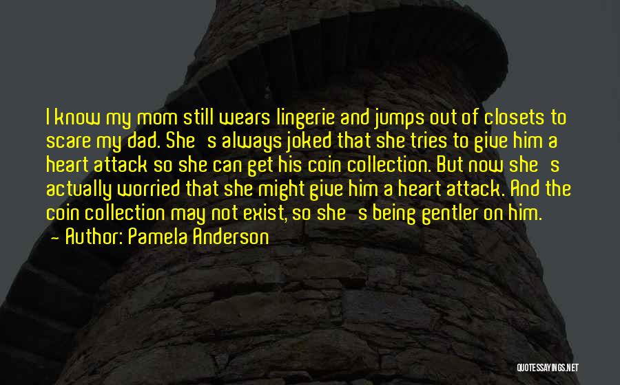 Pamela Anderson Quotes 2016252