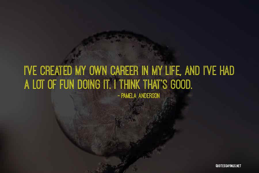 Pamela Anderson Quotes 860894 Pamela Anderson Quotes 860894