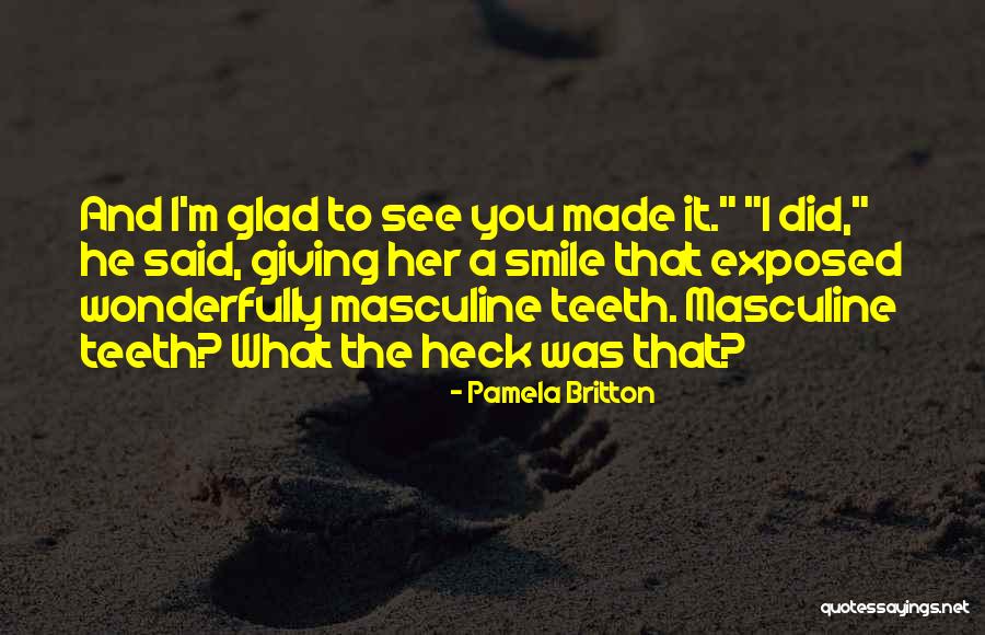 Pamela Britton Quotes 219911