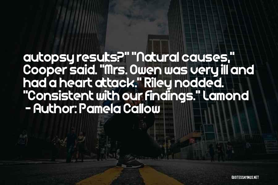 Pamela Callow Quotes 1676108