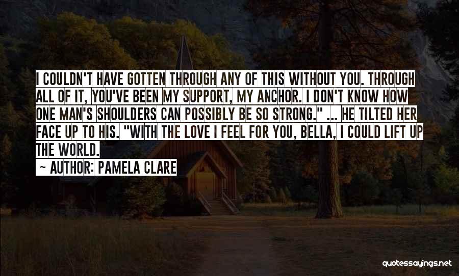 Pamela Clare Quotes 141493