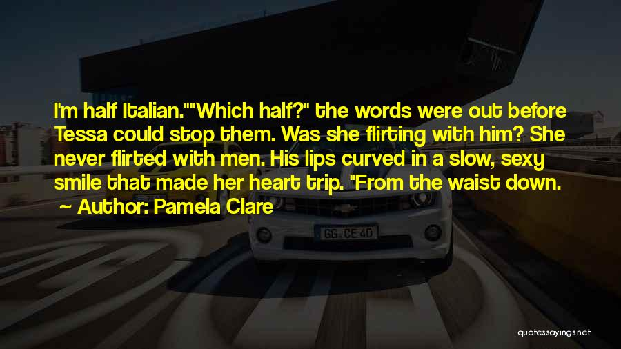 Pamela Clare Quotes 1553092