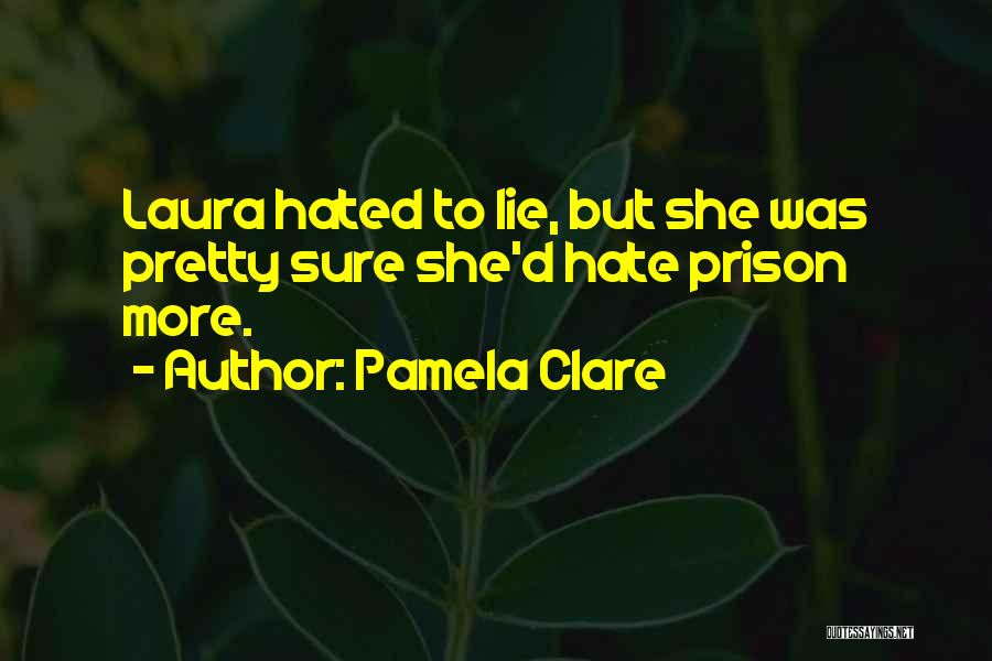 Pamela Clare Quotes 1916976