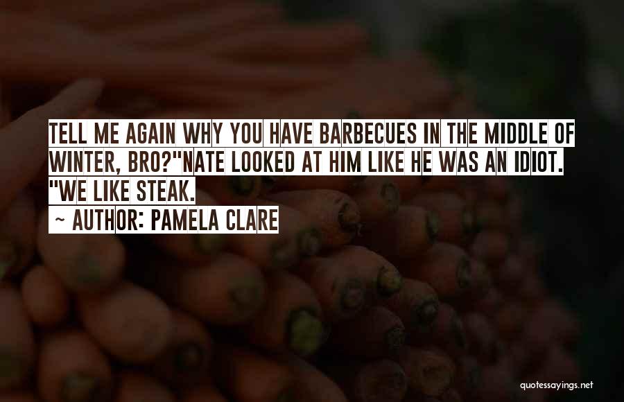 Pamela Clare Quotes 356831