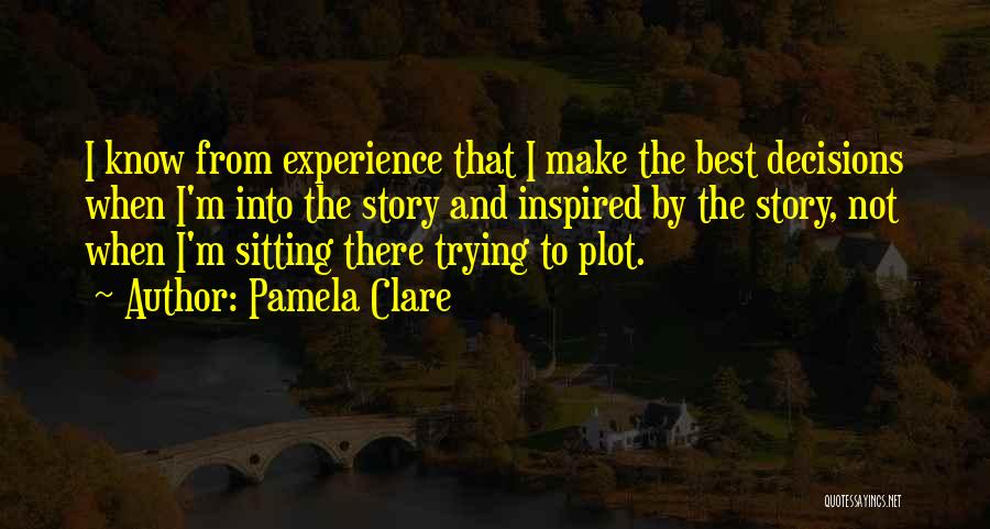 Pamela Clare Quotes 651652