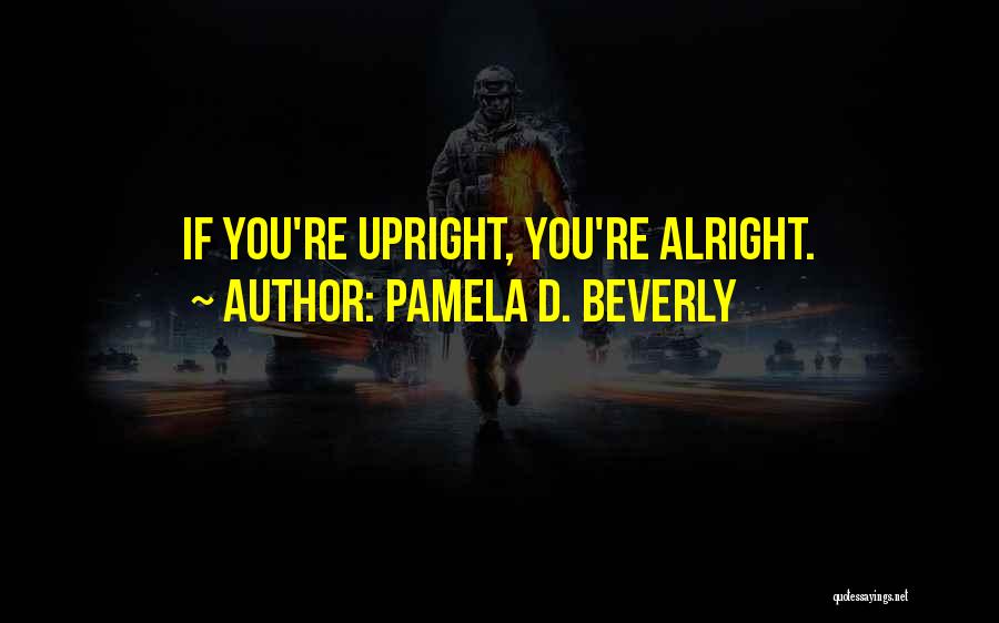 Pamela D. Beverly Quotes 723024