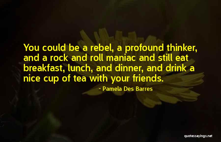 Pamela Des Barres Quotes 887046