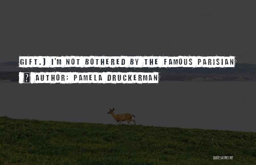 Pamela Druckerman Quotes 2077615