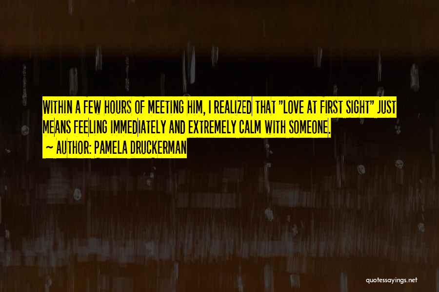 Pamela Druckerman Quotes 760868