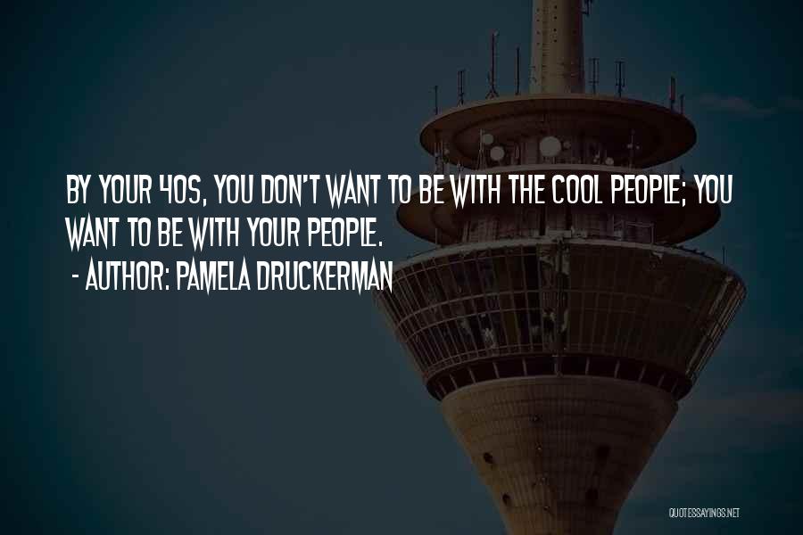 Pamela Druckerman Quotes 766013