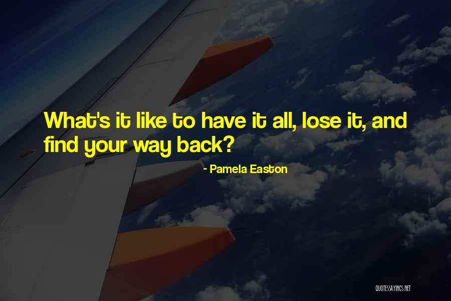 Pamela Easton Quotes 1664225