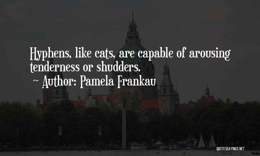 Pamela Frankau Quotes 2270865